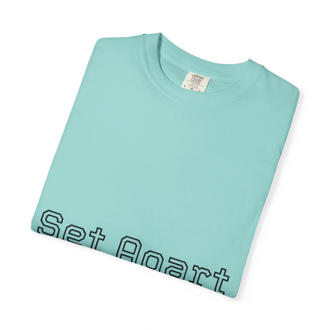 Set Apart Unisex Garment-Dyed T-Shirt, Casual Apparel, Gift for Him/Her, Unique Style, Everyday Wear, Soft Cotton Tee