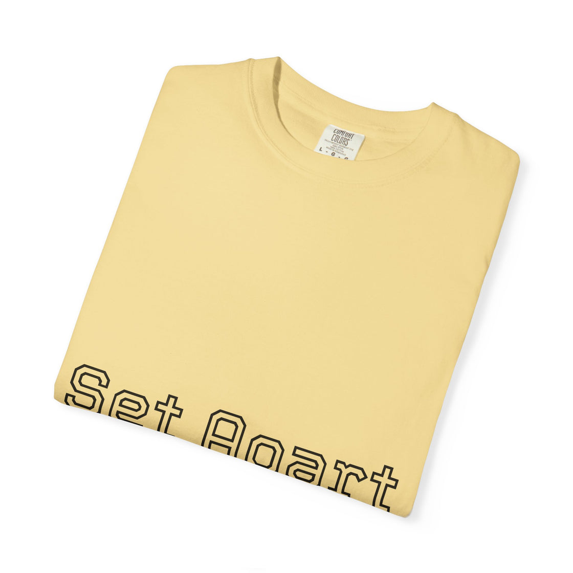 Set Apart Unisex Garment-Dyed T-Shirt, Casual Apparel, Gift for Him/Her, Unique Style, Everyday Wear, Soft Cotton Tee