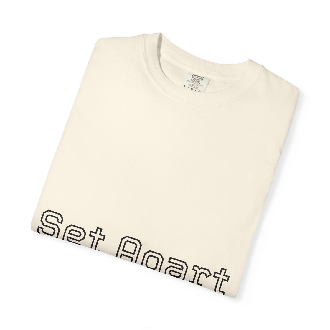 Set Apart Unisex Garment-Dyed T-Shirt, Casual Apparel, Gift for Him/Her, Unique Style, Everyday Wear, Soft Cotton Tee
